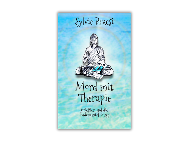 Mehr über den Artikel erfahren Mord mit Therapie von Sylvie Braesi